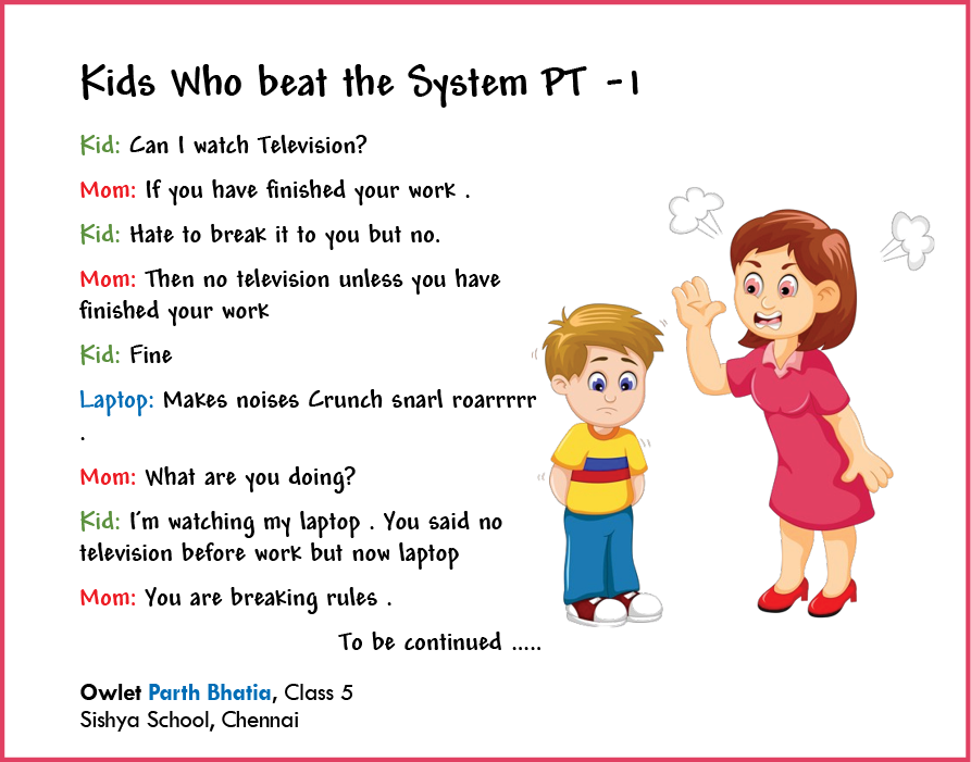 Kids Who beat the System PT -1